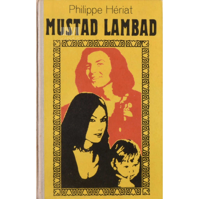 Philippe Hériat - Mustad lambad