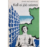 Jonas Maciukevicius Kell ei jää seisma