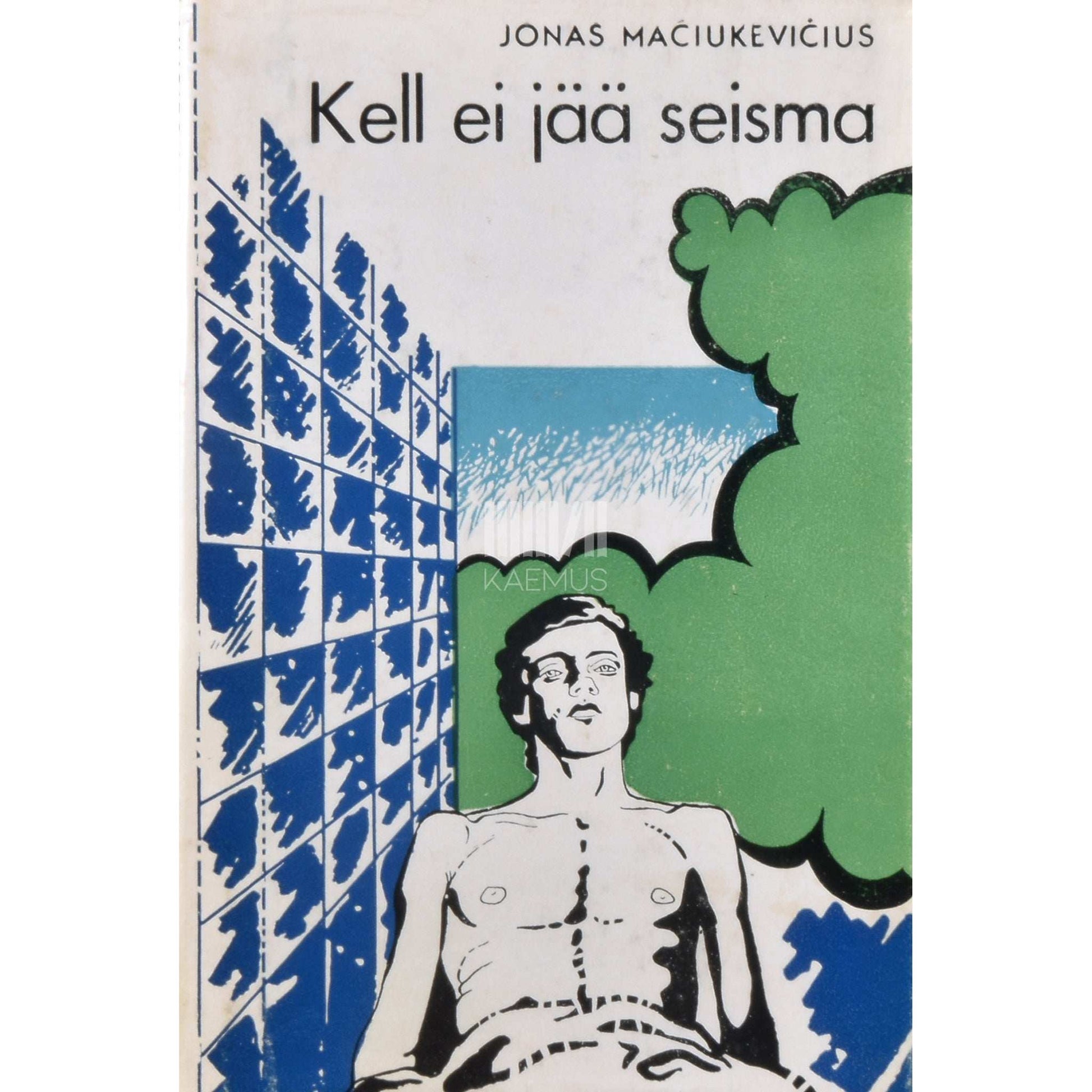 Jonas Maciukevicius - Kell ei jää seisma