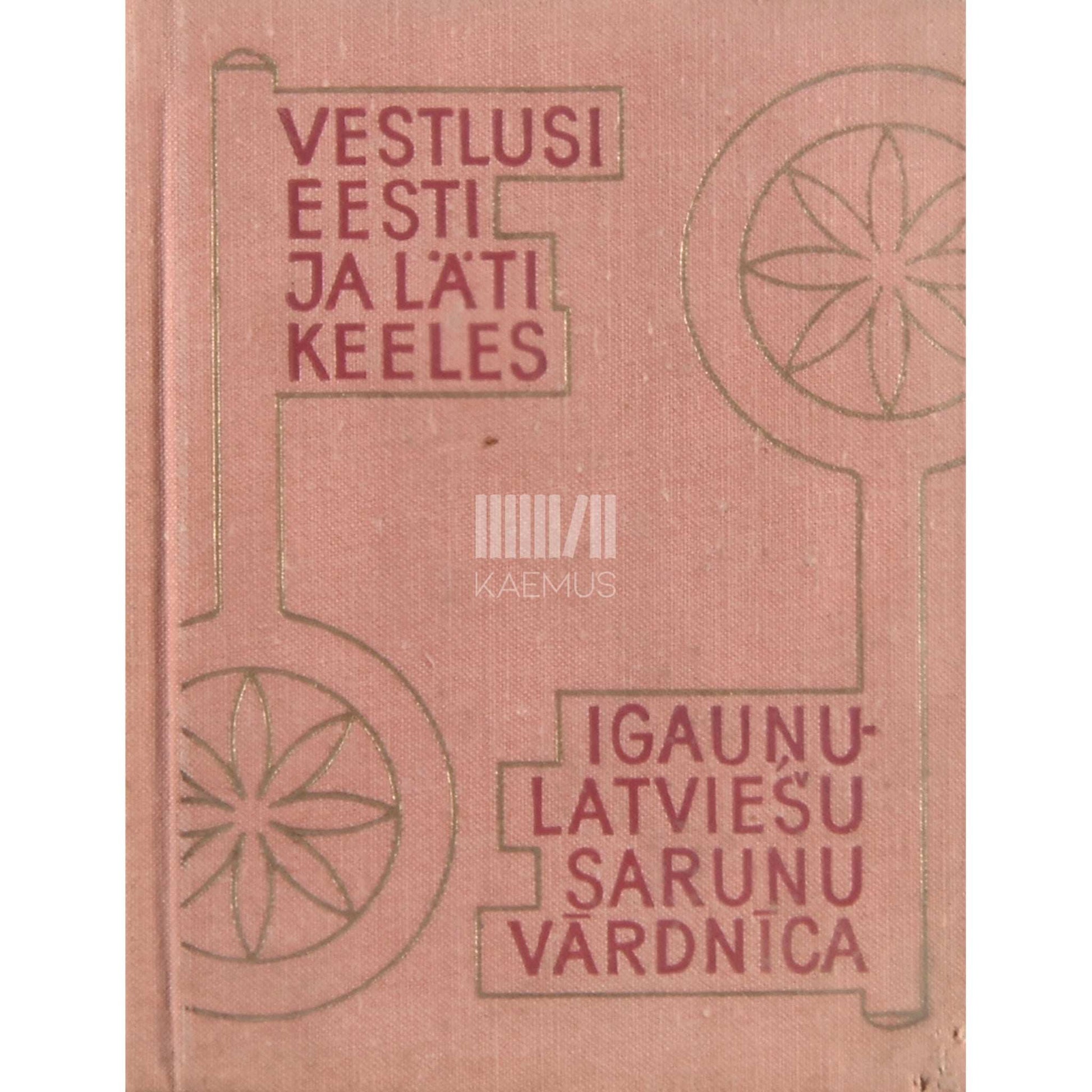 Karl Aben - Vestlusi eesti ja läti keeles