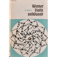 Dieter Noll Werner Holti seiklused 2. osa