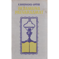 Ernests Birznieks-Upitis Pesamuna päevaraamat