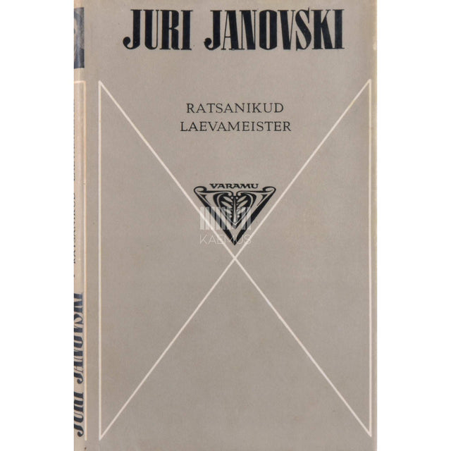 Juri Janovski - Ratsanikud. Laevameister