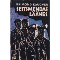 Raimond Kaugver Seitsmendas läänes