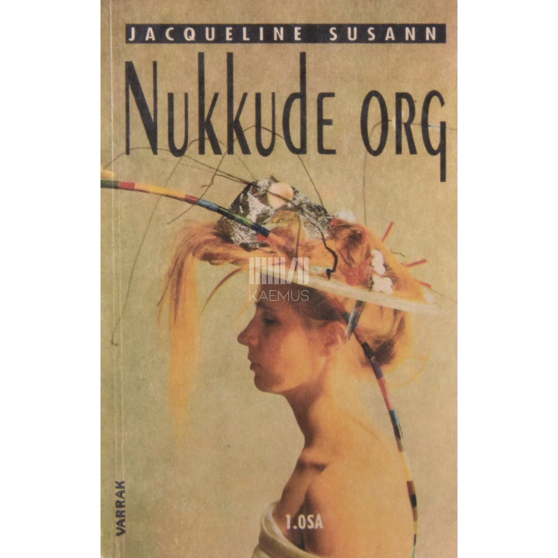 Jacqueline Susann - Nukkude org 1. osa