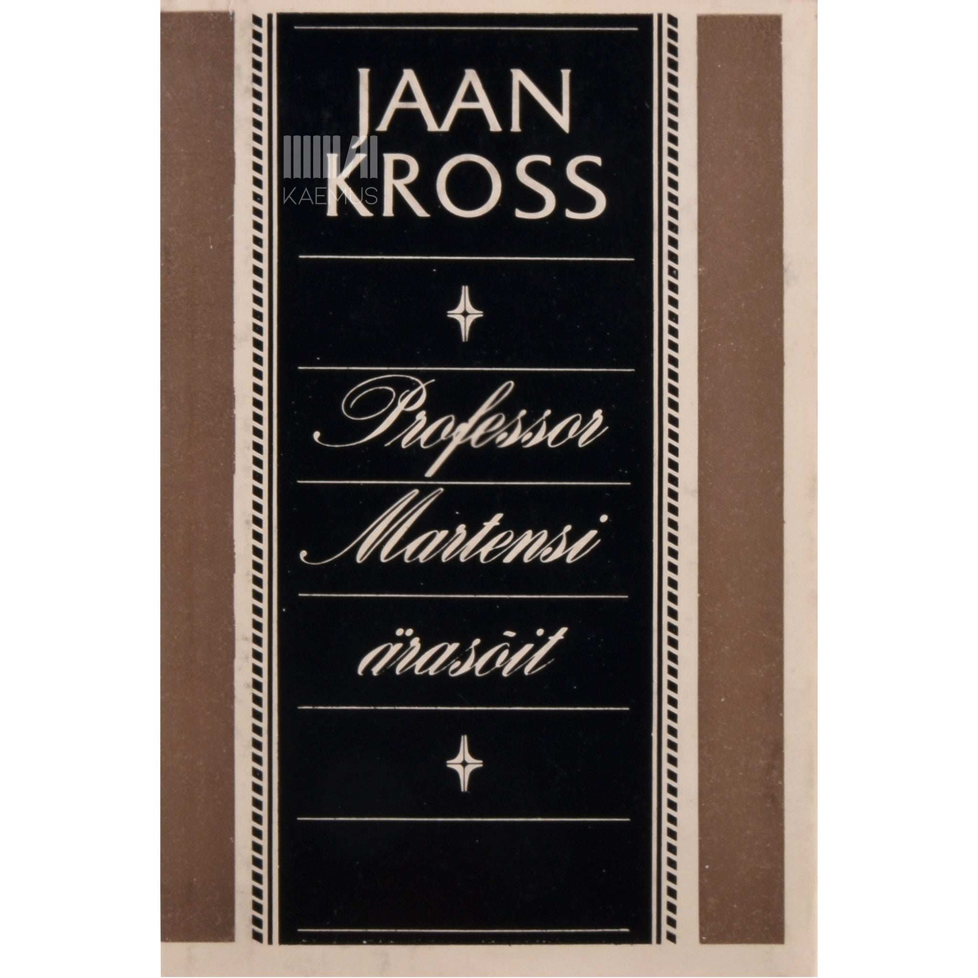 Jaan Kross - Professor Martensi ärasõit