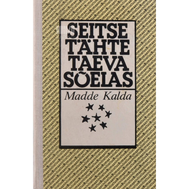 Madde Kalda - Seitse tähte taeva sõelas