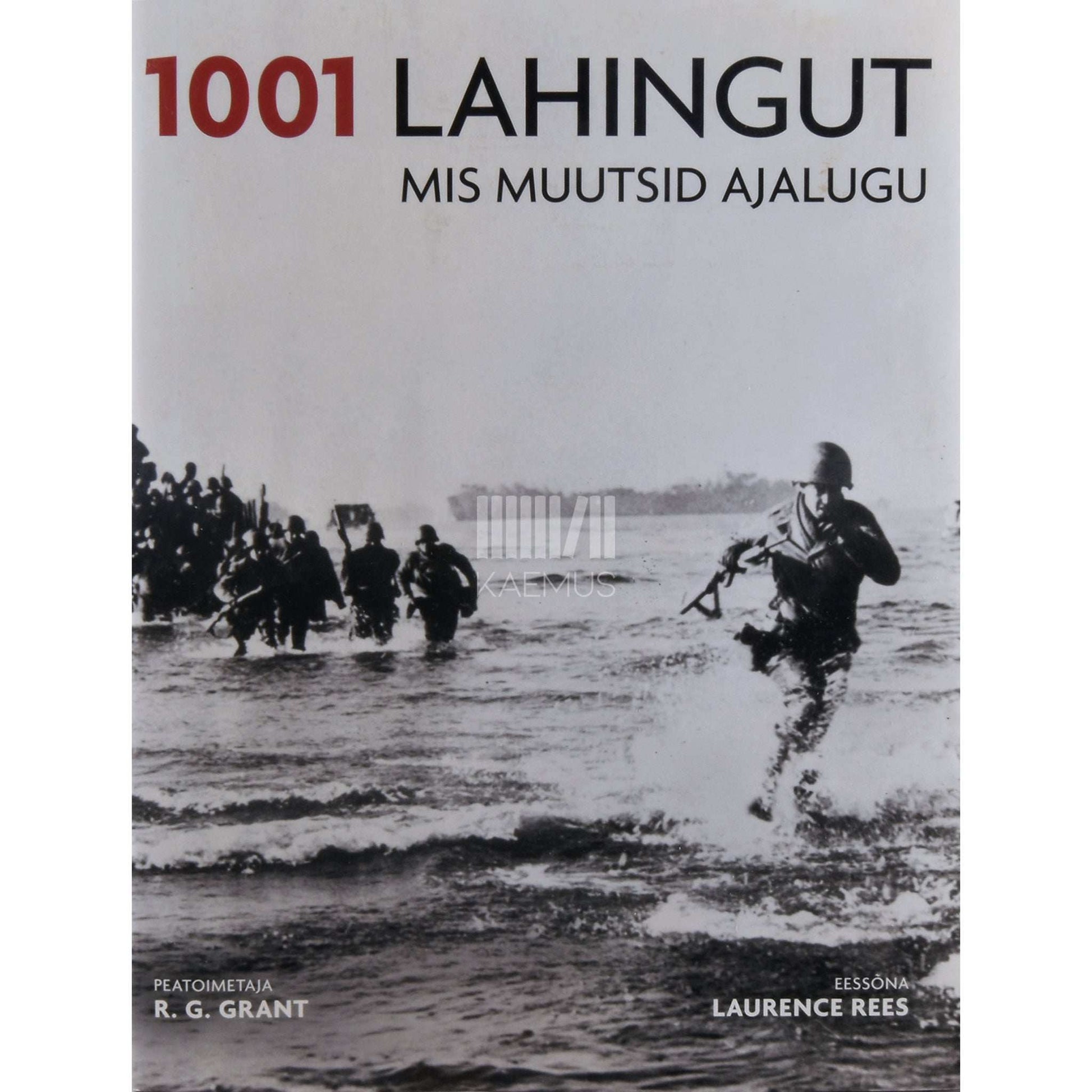 … - 1001 lahingut, mis muutsid ajalugu