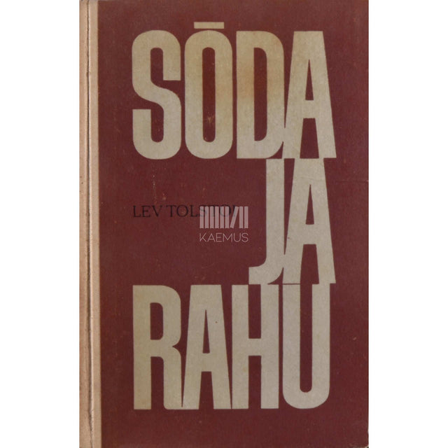 Lev Tolstoi - Sõda ja rahu 4. osa