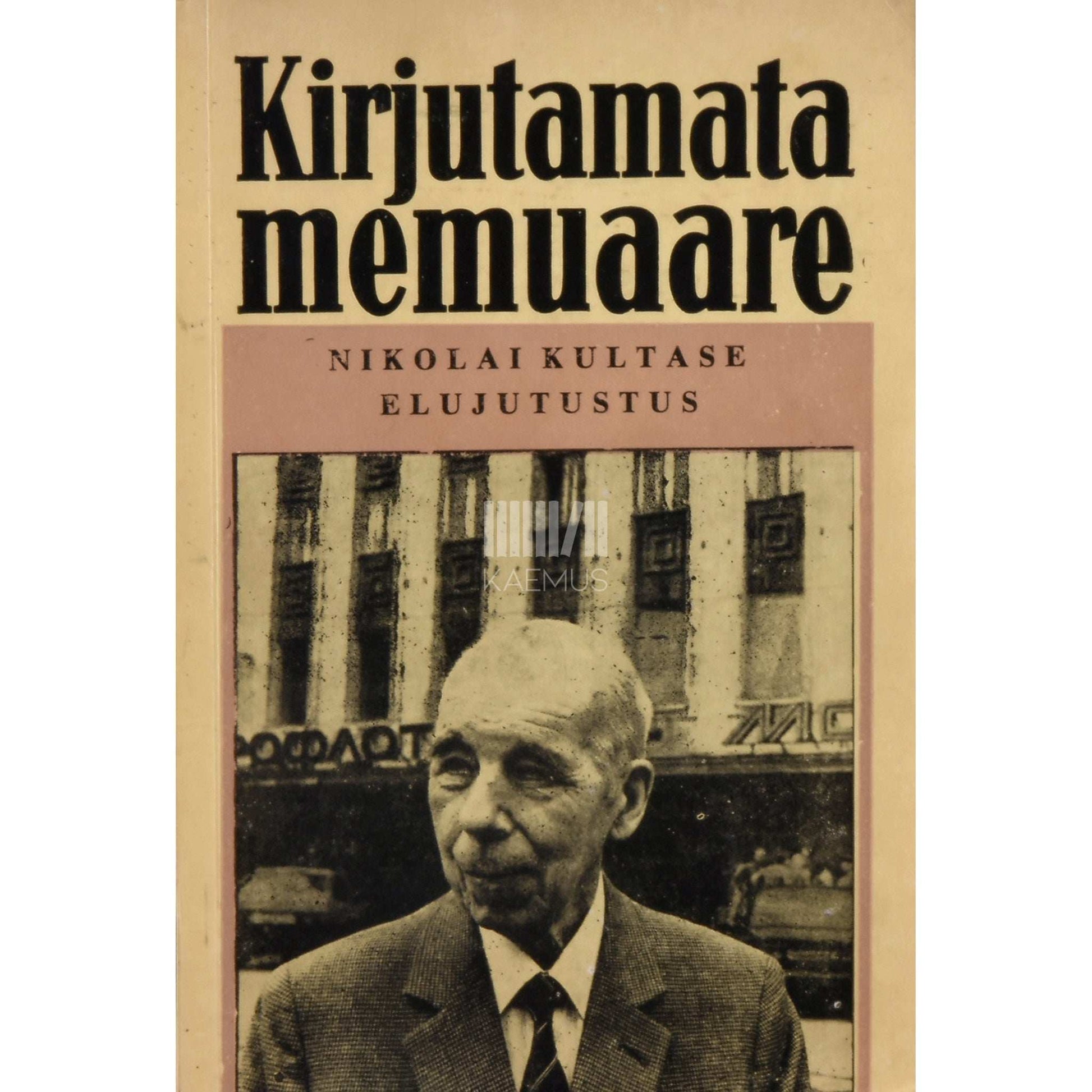 Lembit Lauri - Kirjutamata memuaare 5. osa. Nikolai Kultase elujutustus