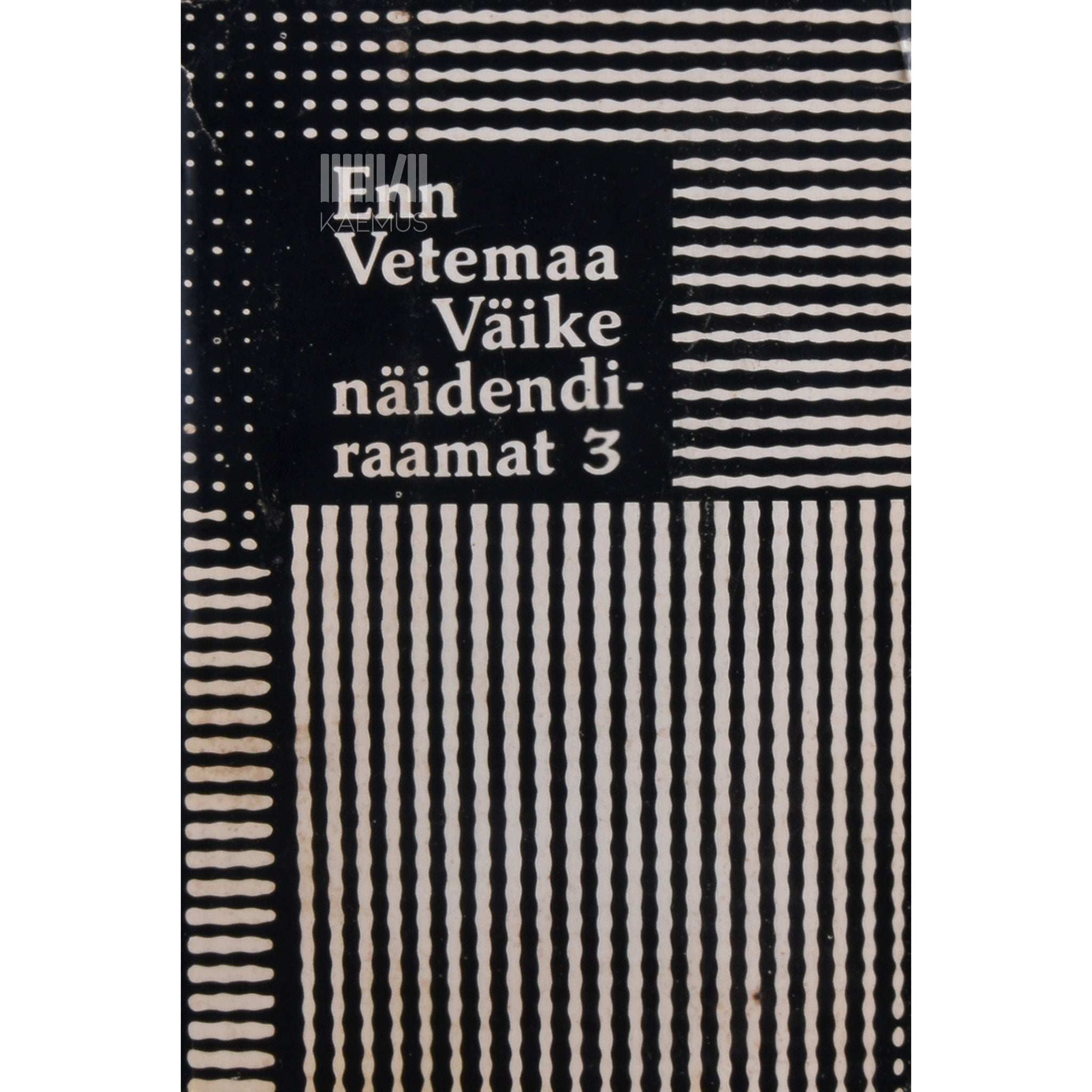Enn Vetemaa - Väike näidendiraamat 3. osa