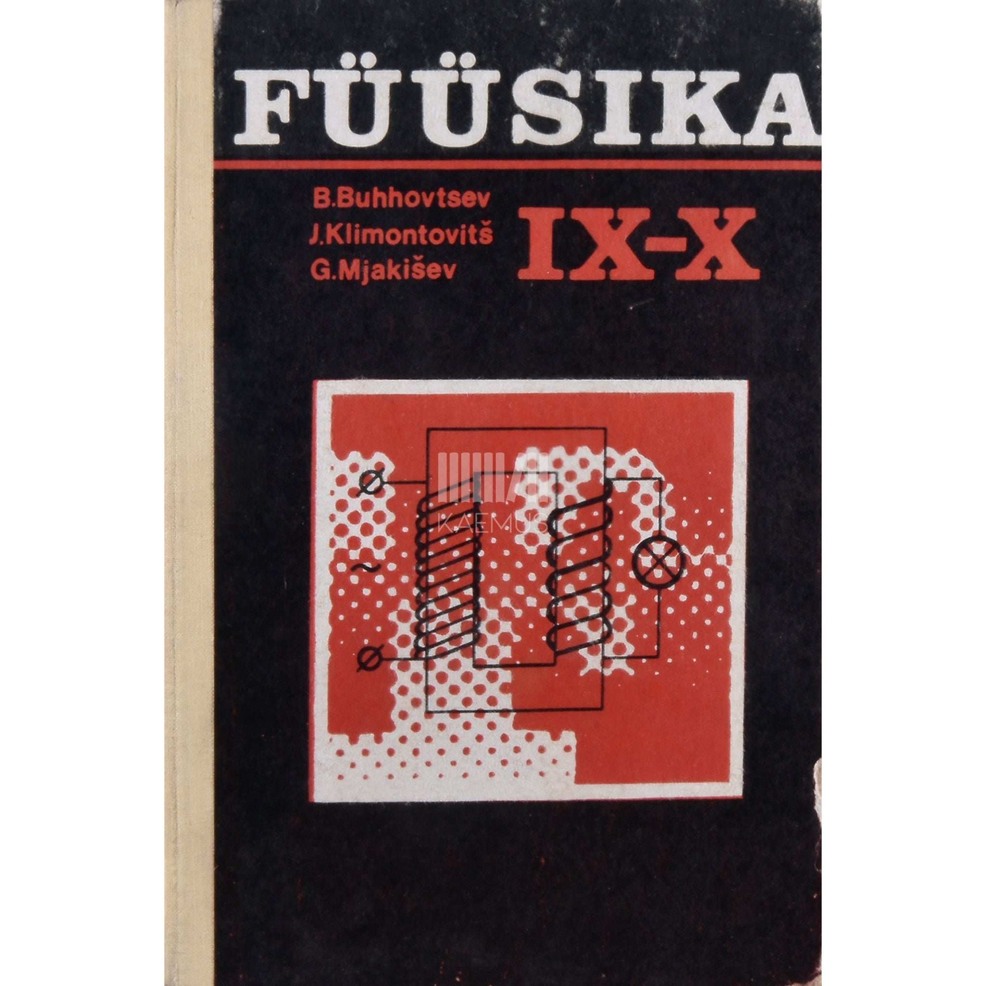 Boriss Buhhovtsev - Füüsika IX-X klassile