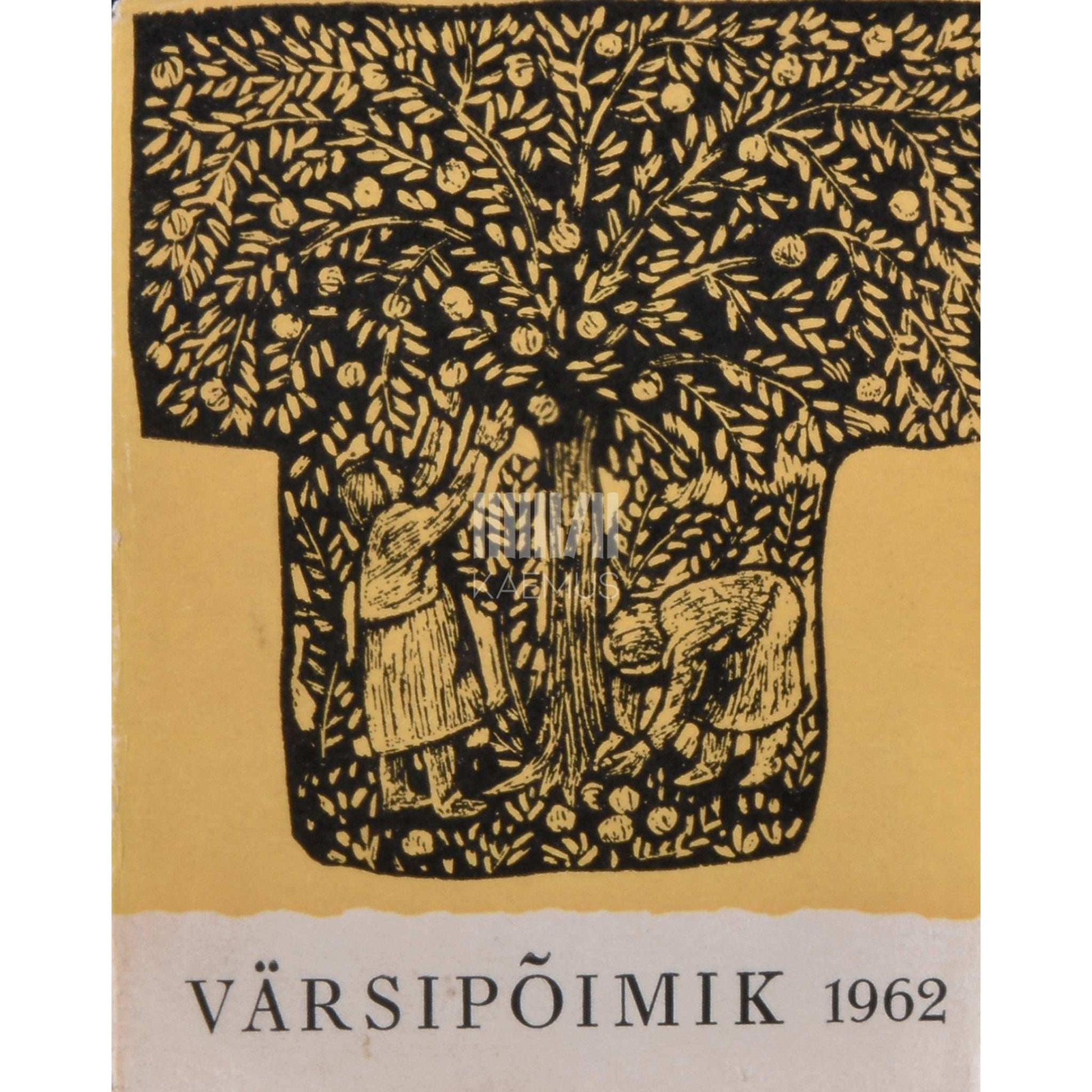 … - Värsipõimik 1962. Valik vene luuletajate värsse