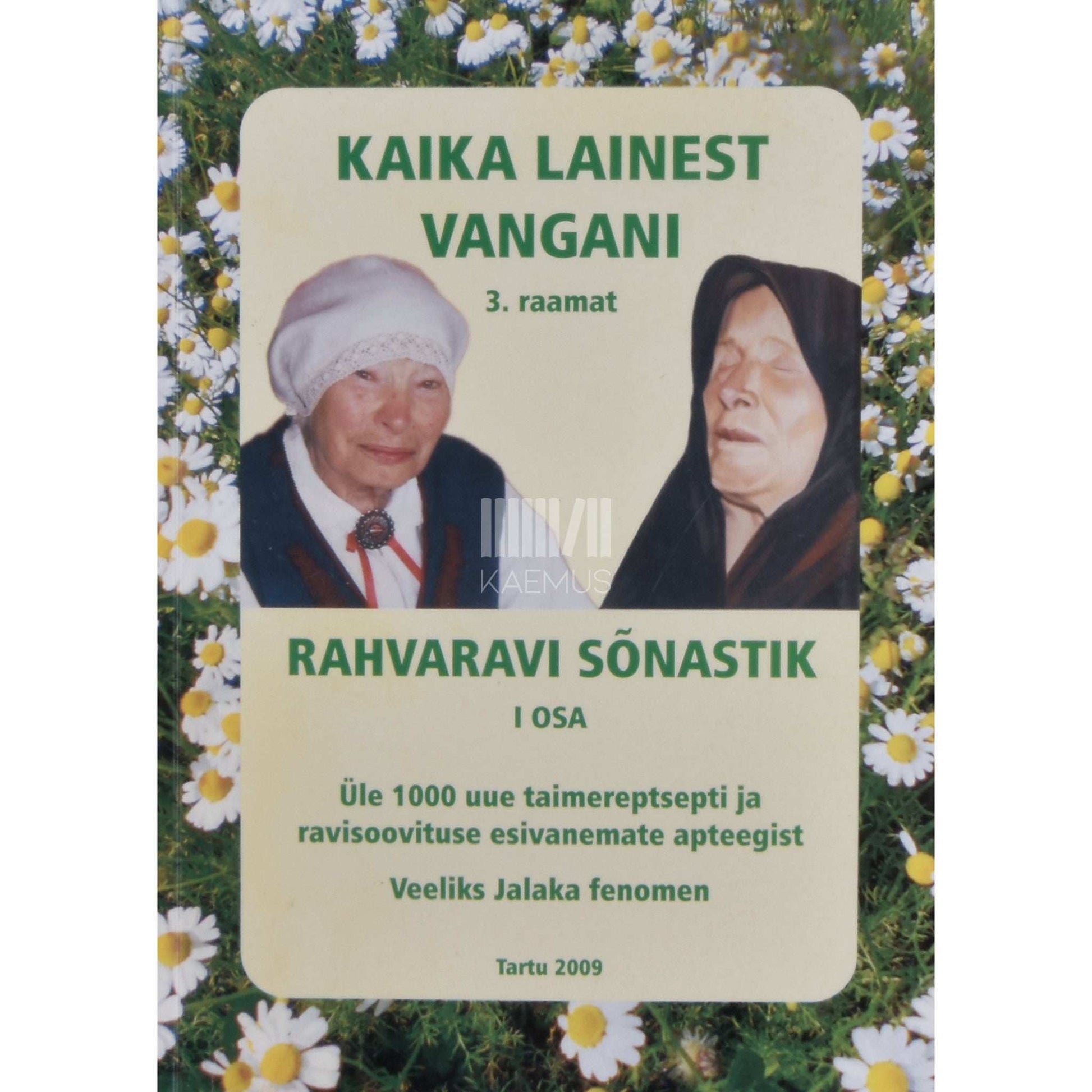 … - Kaika Lainest Vangani 3. osa