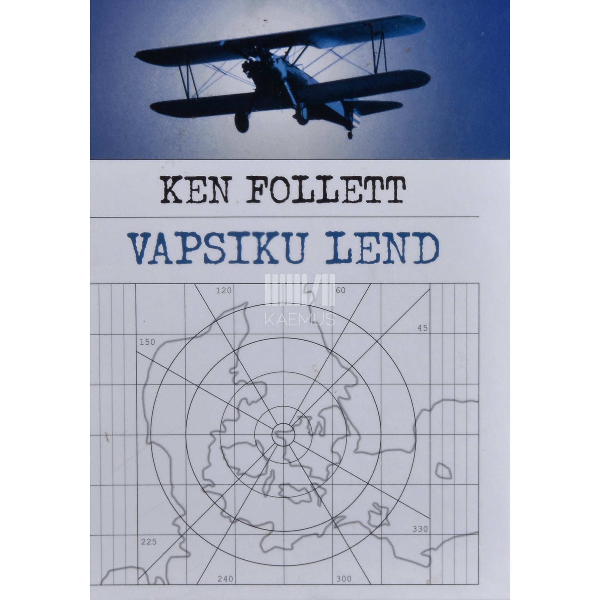 Ken Follett - Vapsiku lend