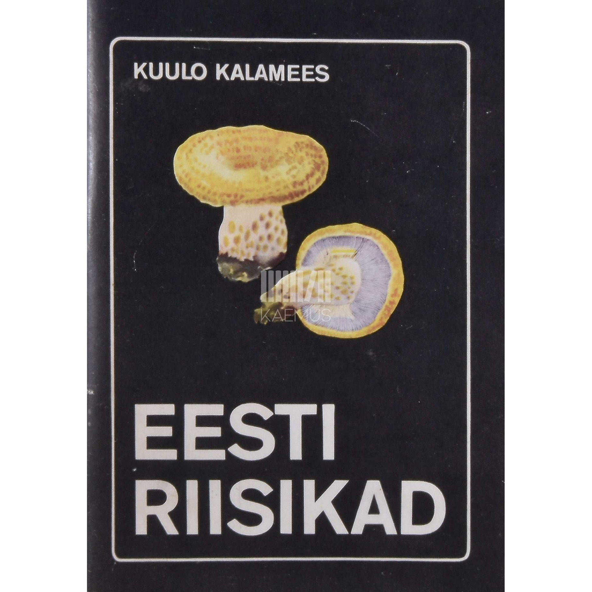 Kuulo Kalamees - Eesti riisikad