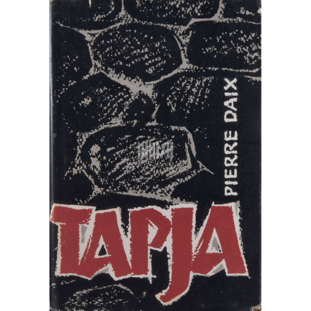Pierre Daix - Tapja