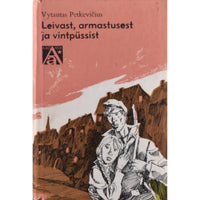 Vytautas Petkevičius Leivast, armastusest ja vintpüssist