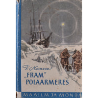 Fridtjof Nansen Fram Polaarmeres 1. osa
