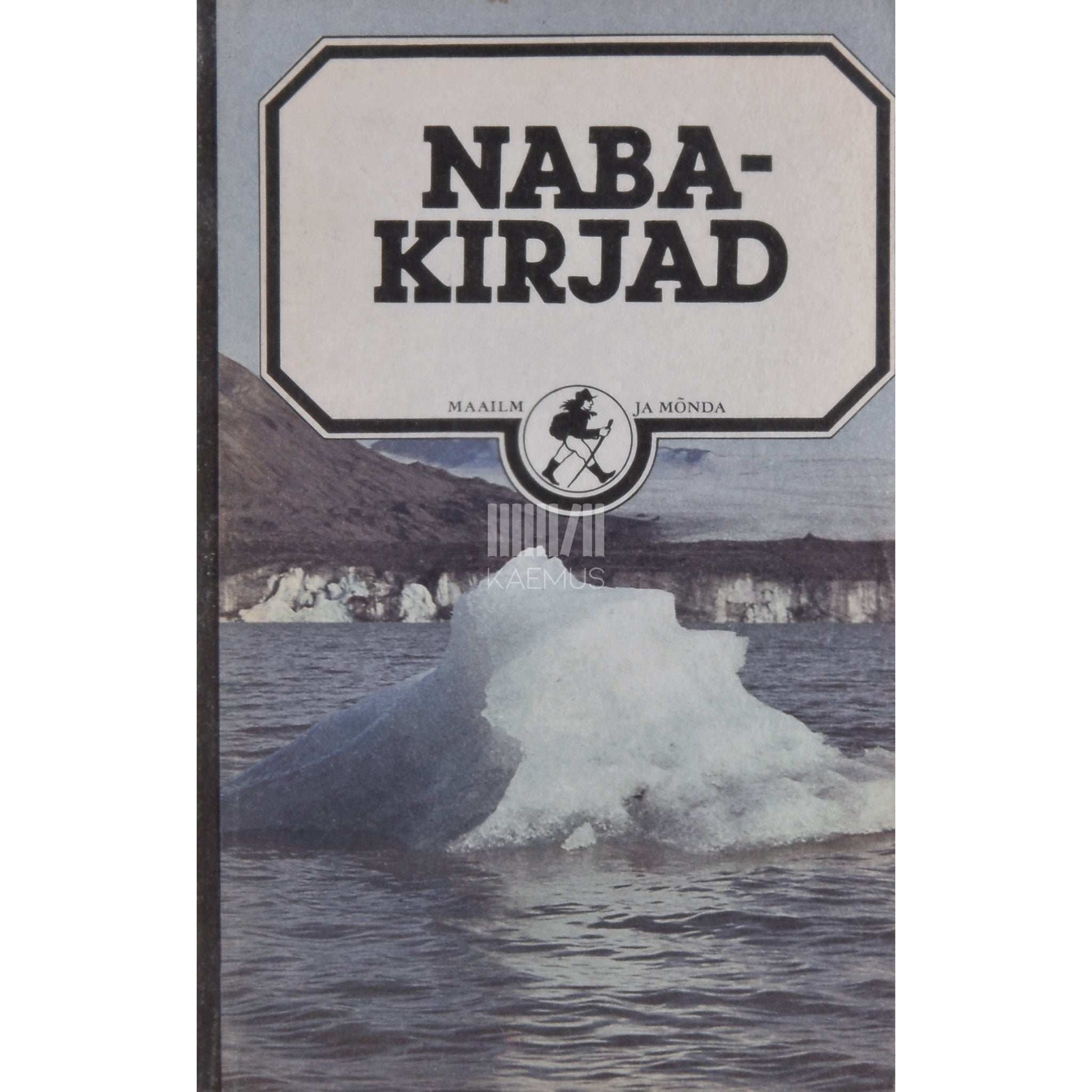 … - Nabakirjad. Arktika, Antarktika