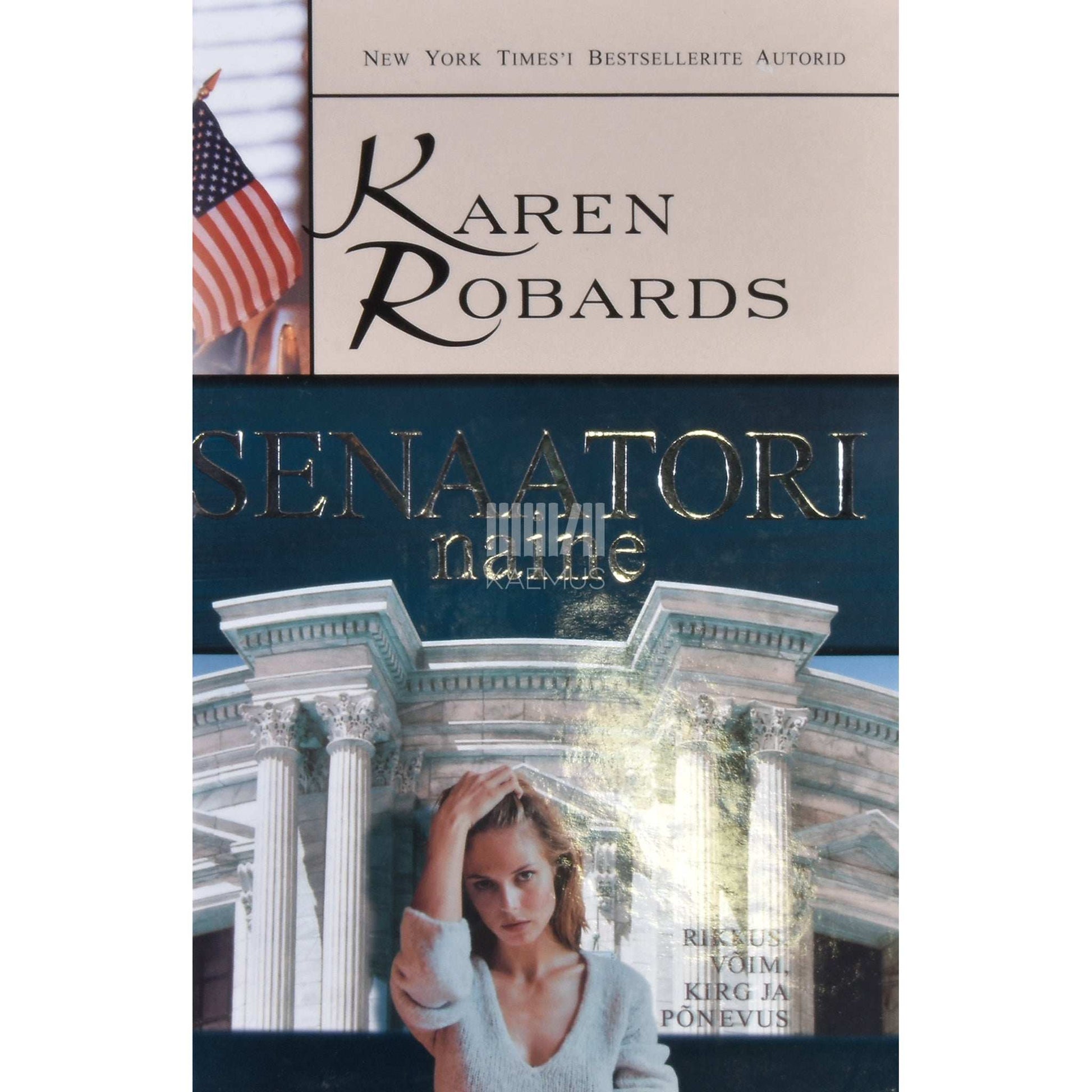 Karen Robards - Senaatori naine