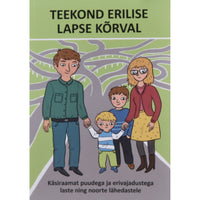… Teekond erilise lapse kõrval