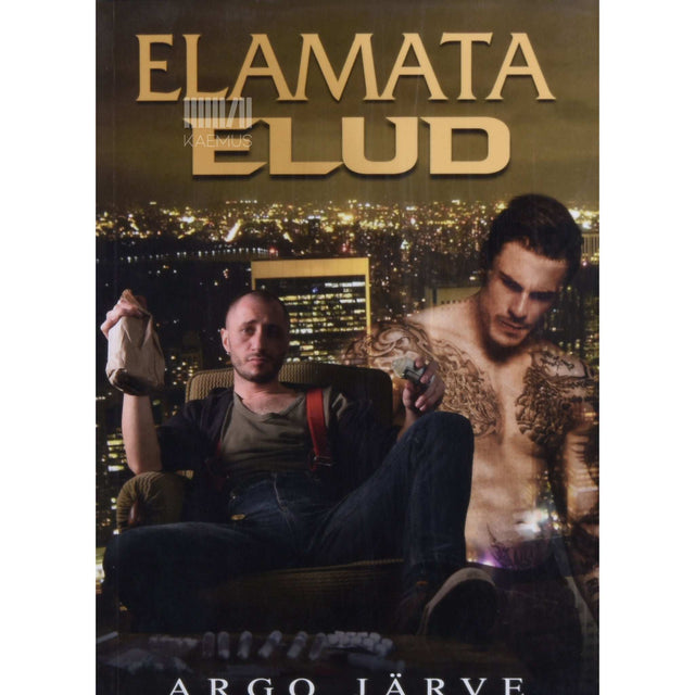 Argo Järve - Elamata elud