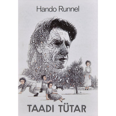 Hando Runnel Taadi tütar. Laulud noorema kooliea küpsemale astmele