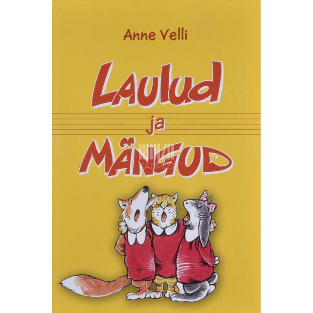 Anne Velli - Laulud ja mängud