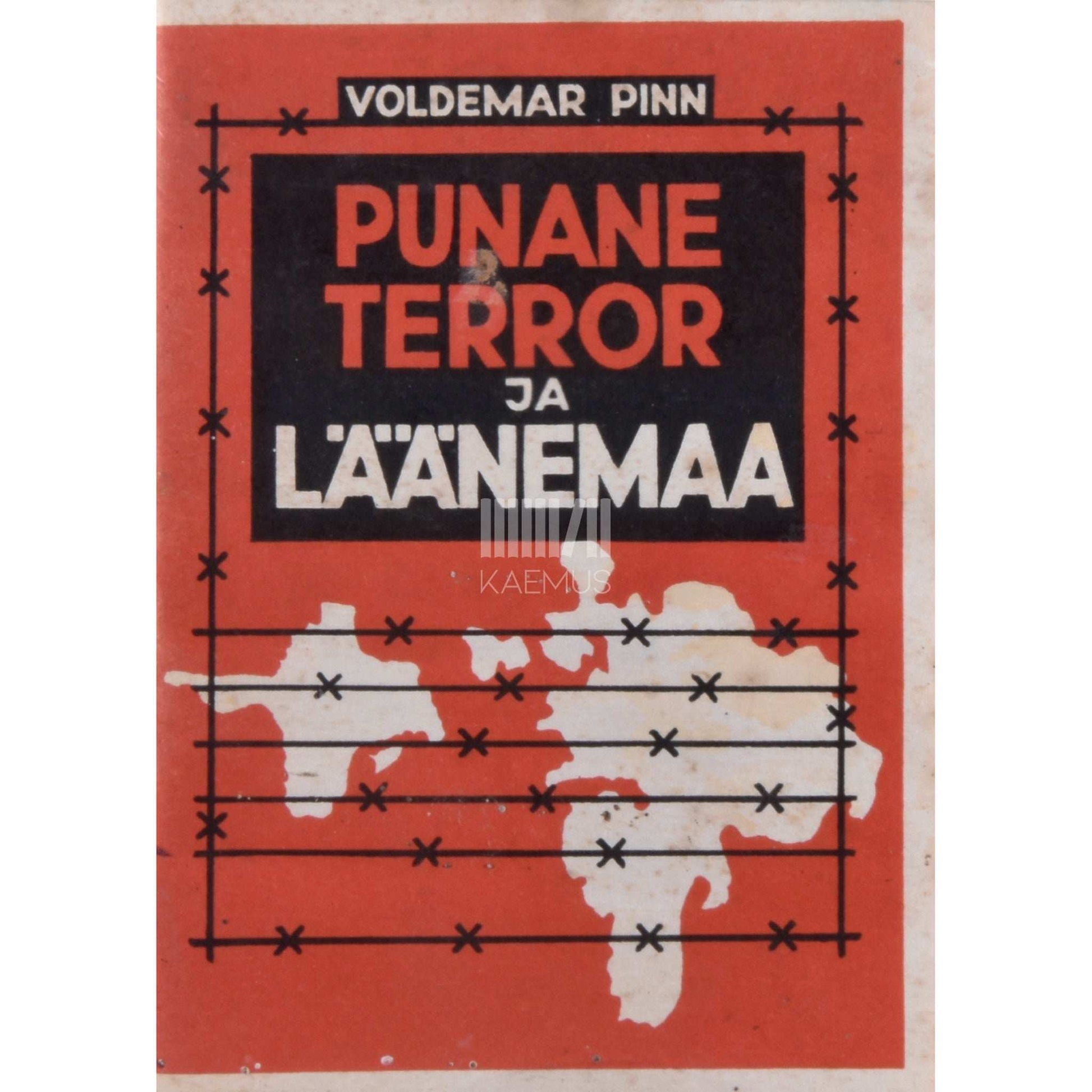 Voldemar Pinn - Punane terror ja Läänemaa 1. osa. 1939-1941