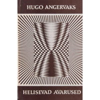 Hugo Angervaks Helisevad avarused