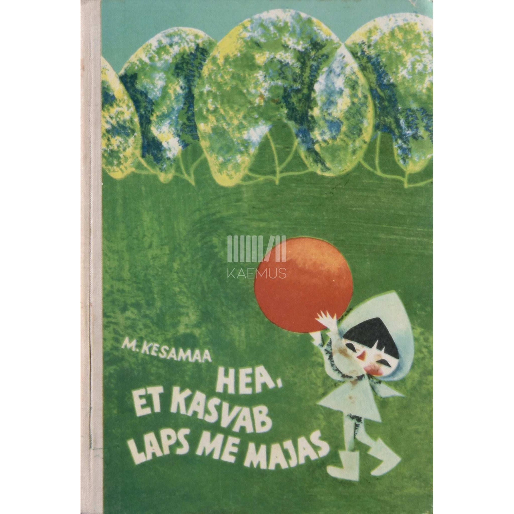 Manivald Kesamaa - Hea, et kasvab laps me majas