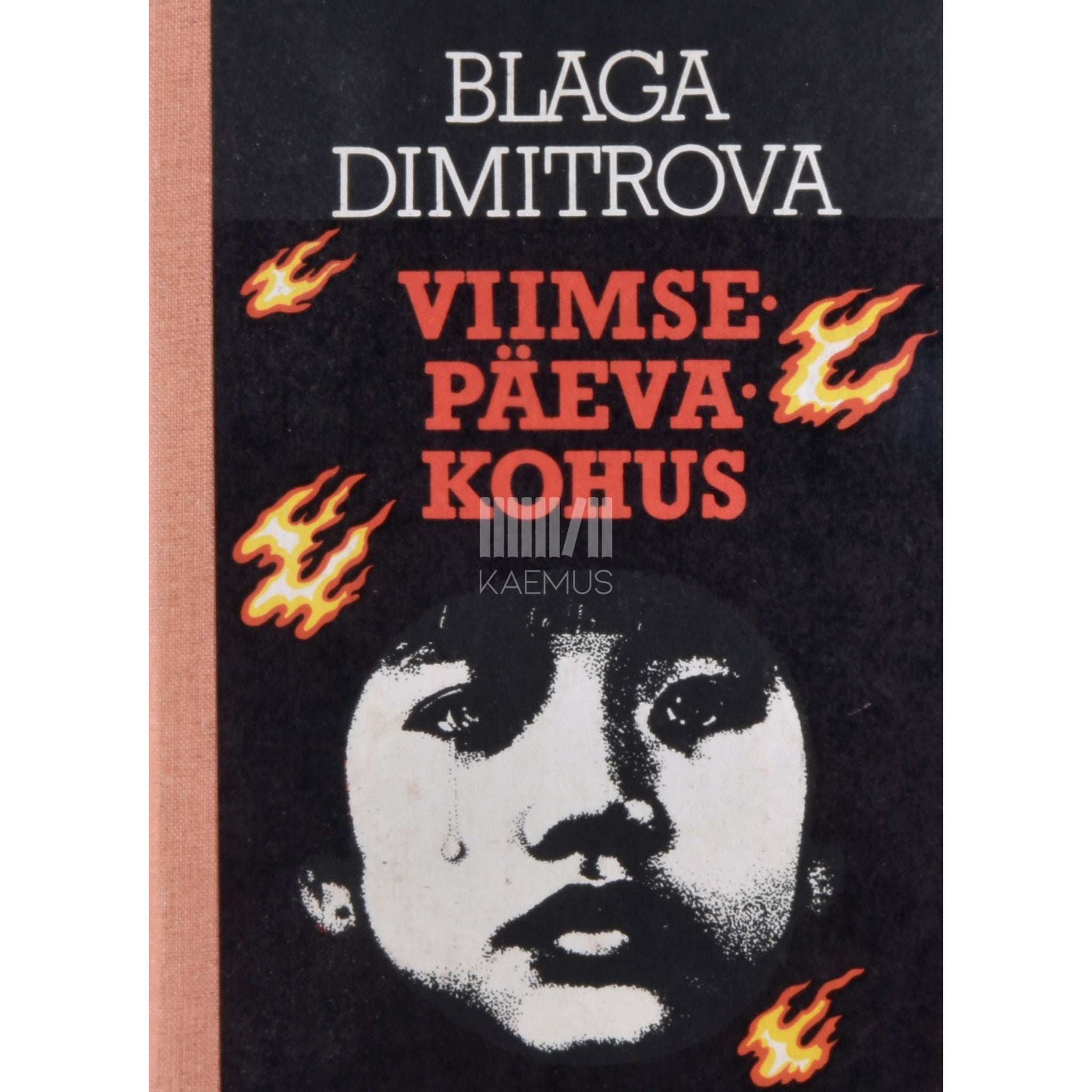Blaga Dimitrova - Viimsepäevakohus