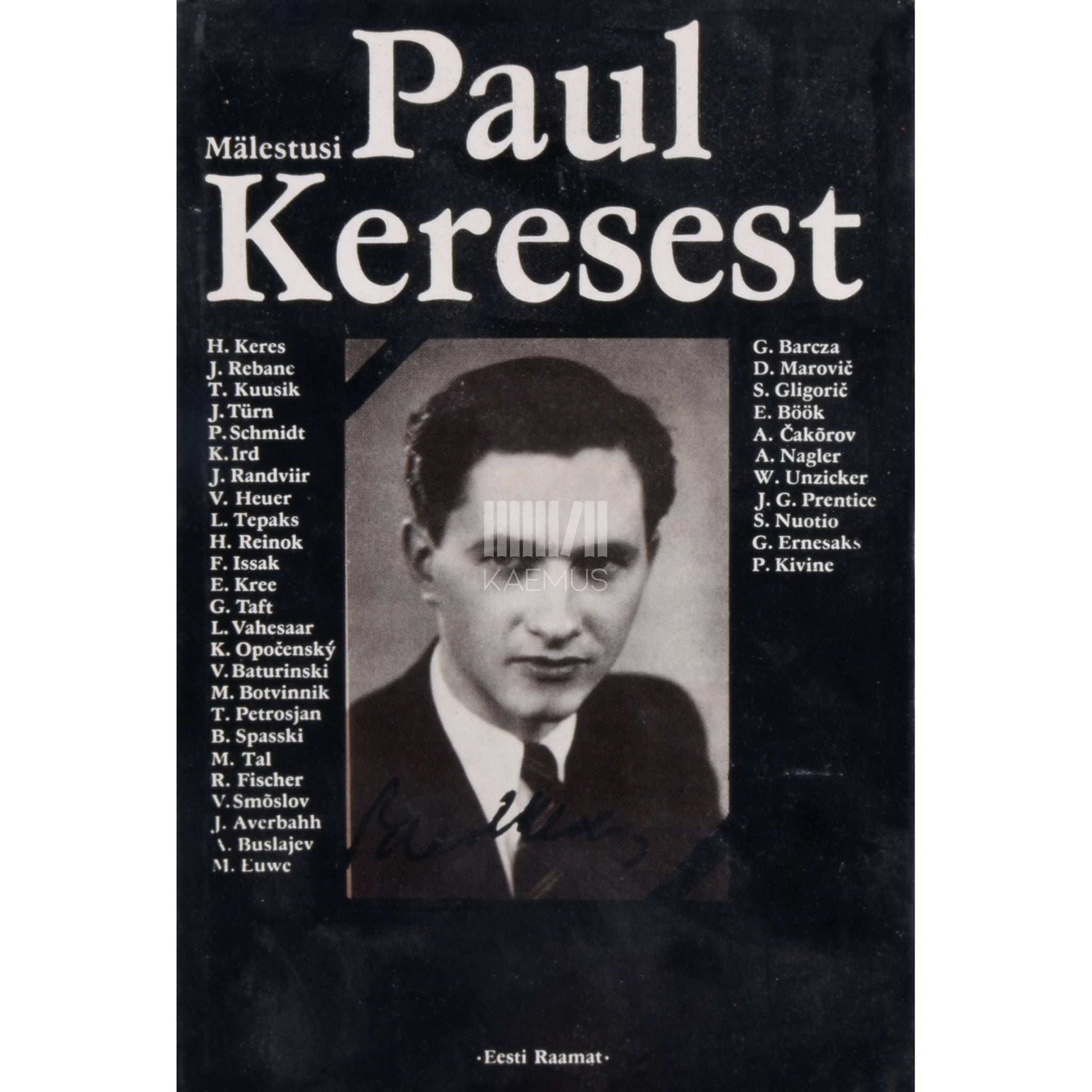 … - Mälestusi Paul Keresest
