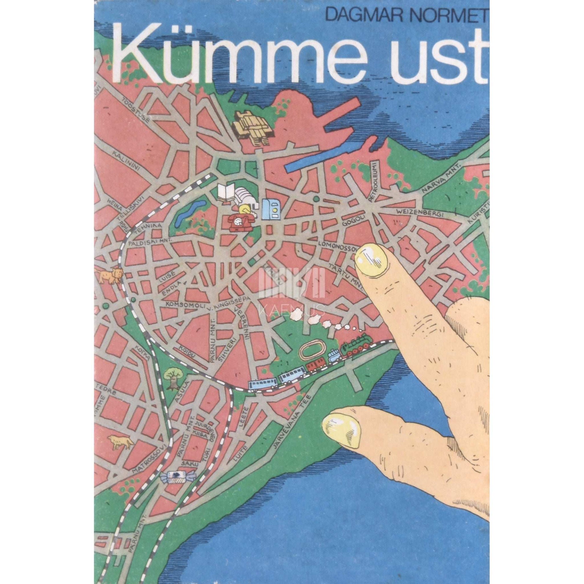 Dagmar Normet - Kümme ust ehk meie maja rahvas