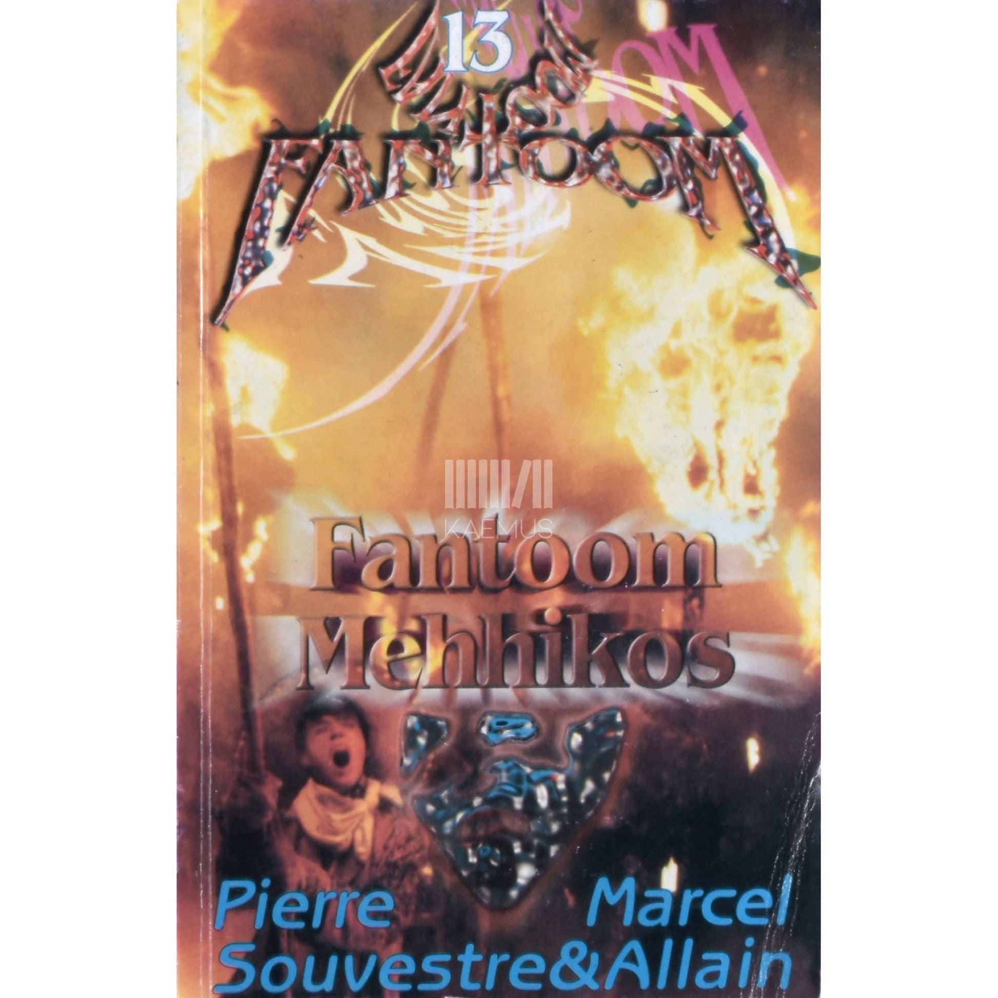 Marcel Allain, Pierre Souvestre - Fantoom Mehhikos