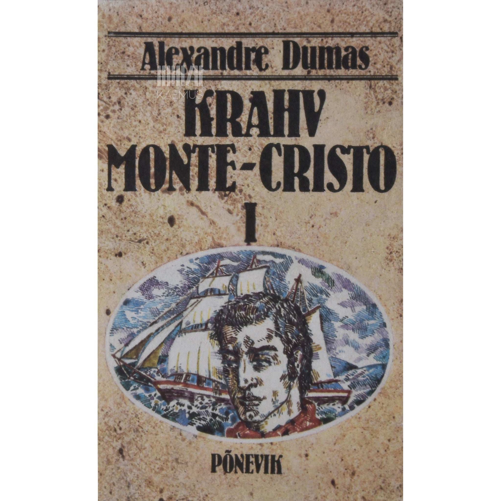 Alexandre Dumas vanem - Krahv Monte-Cristo 1. osa