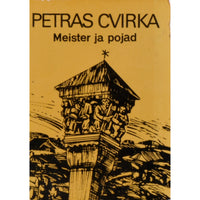 Petras Cvirka Meister ja pojad
