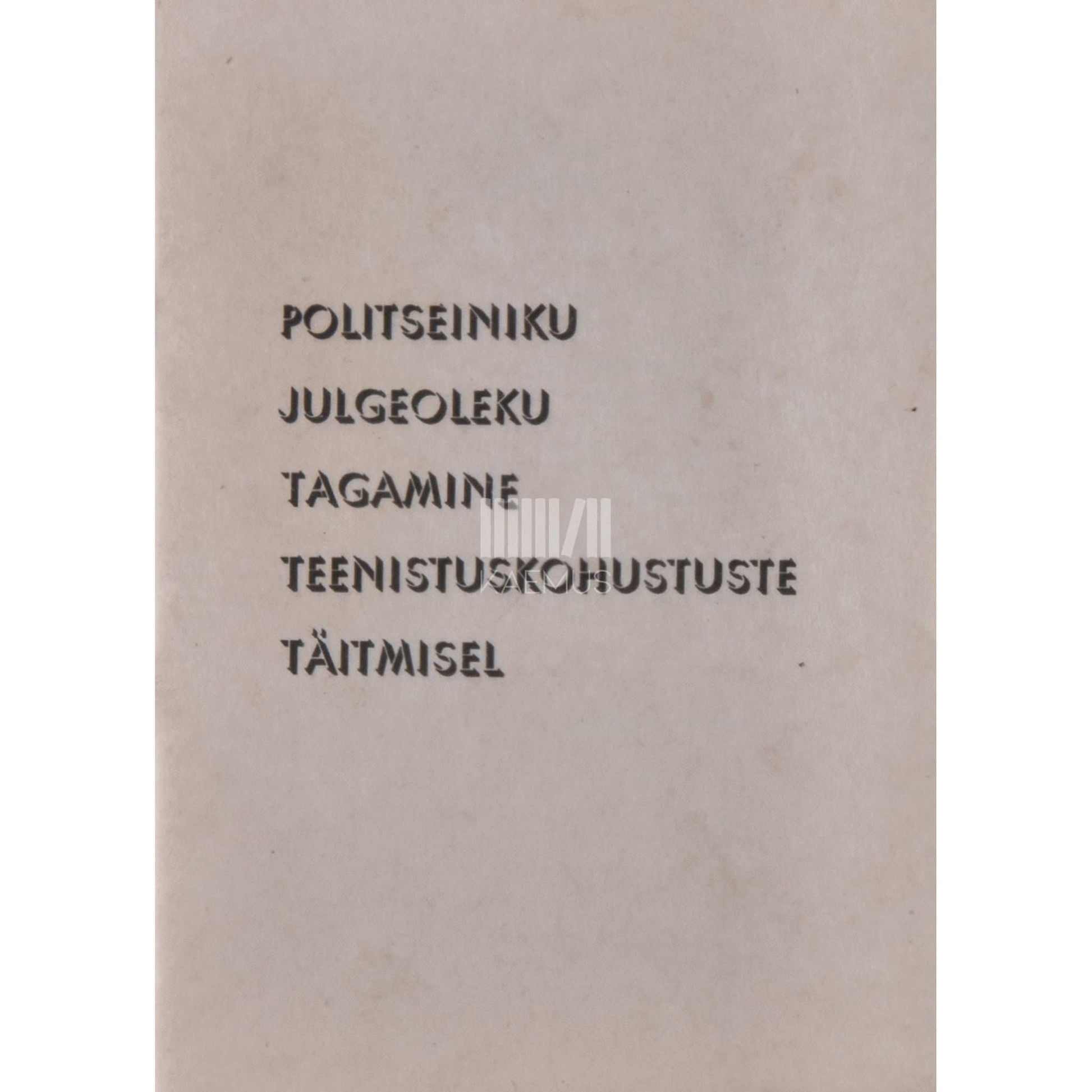 ... - Politseiniku julgeoleku tagamine …