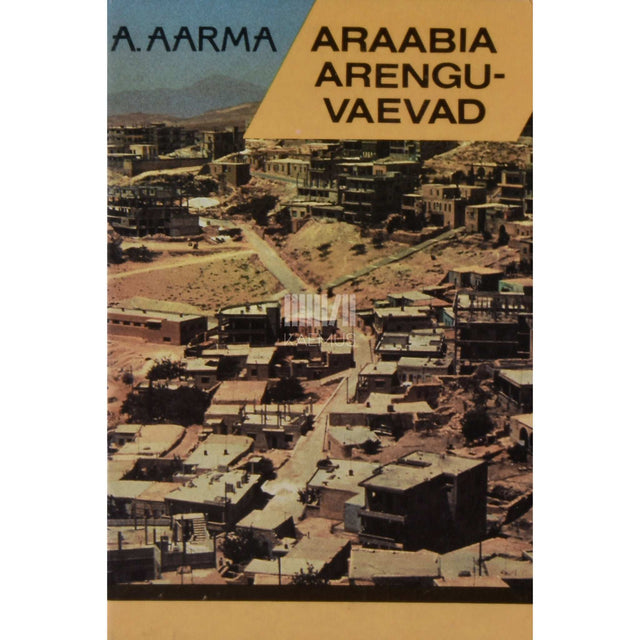 Andres Aarma - Araabia arenguvaevad