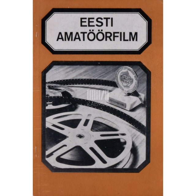 … - Eesti amatöörfilm 1. osa