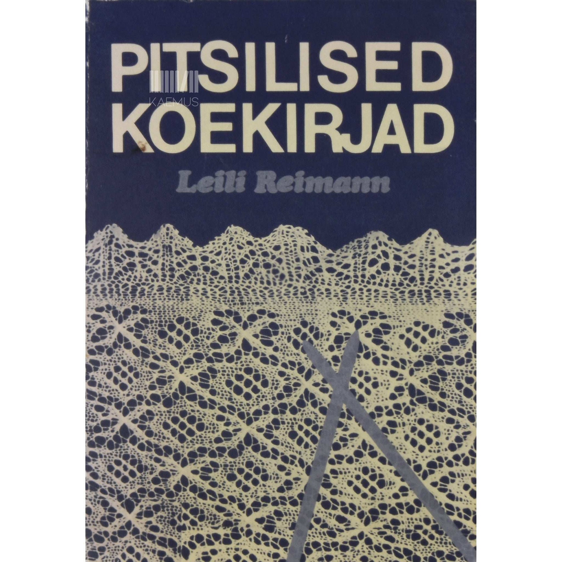Leili Reimann - Pitsilised koekirjad