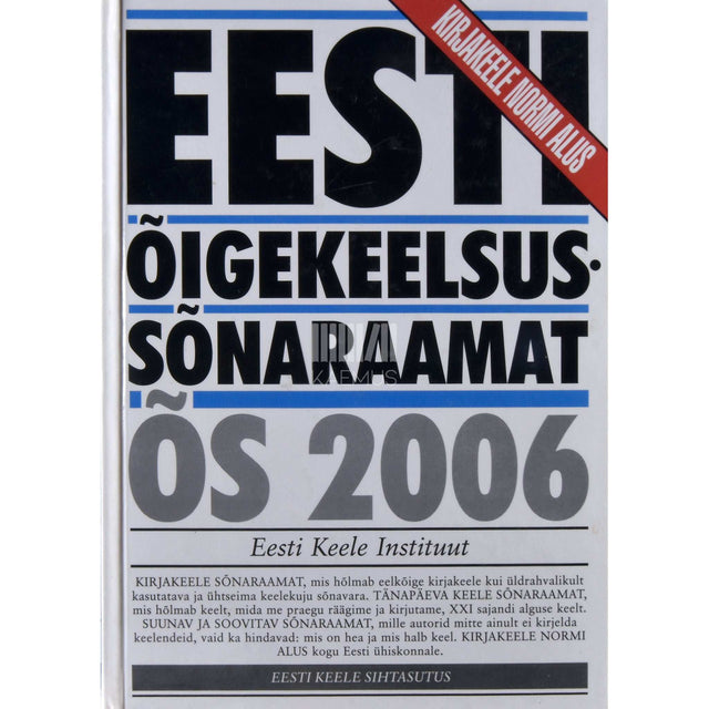 ... - Eesti õigekeelsussõnaraamat. ÕS 2006