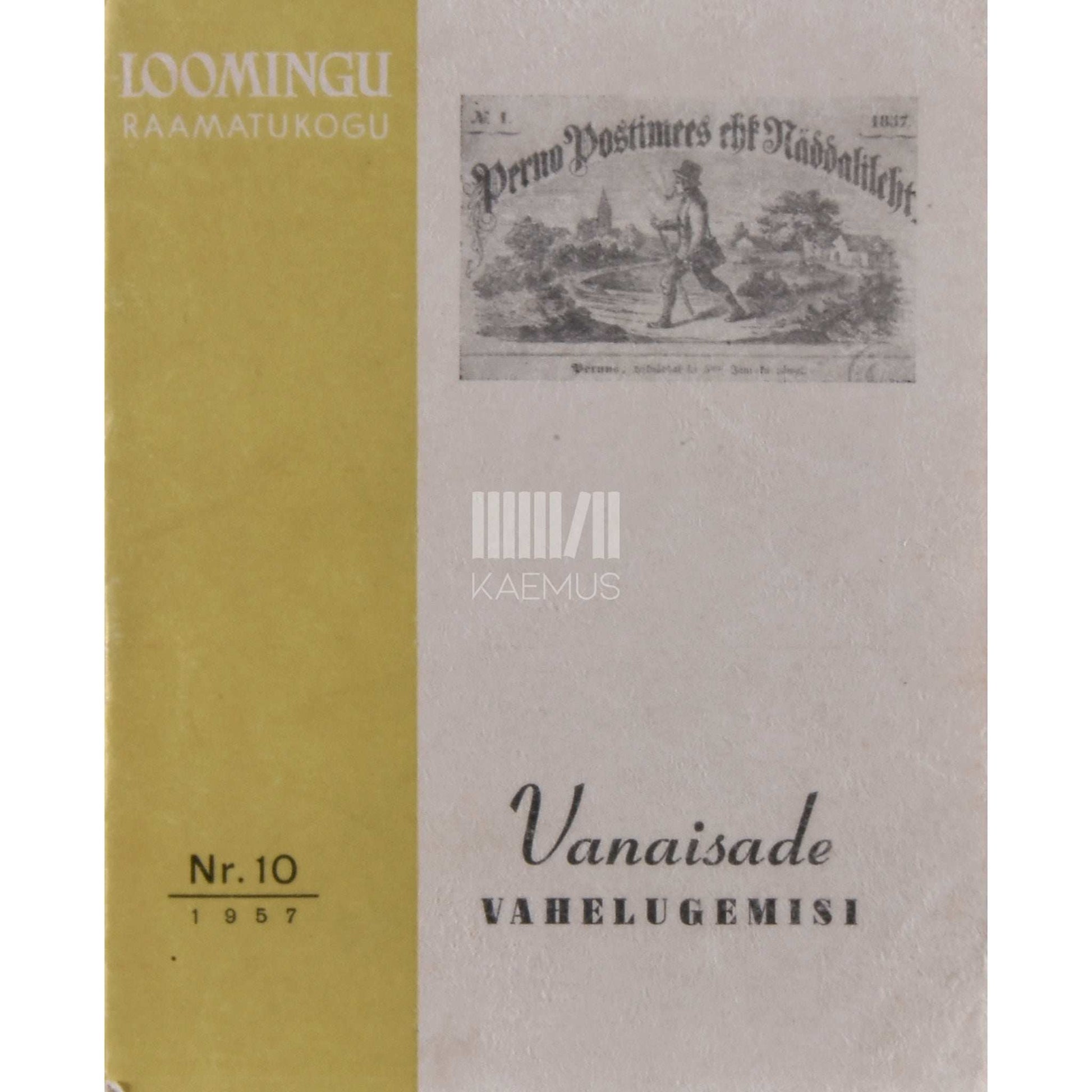 … - Vanaisade vahelugemisi