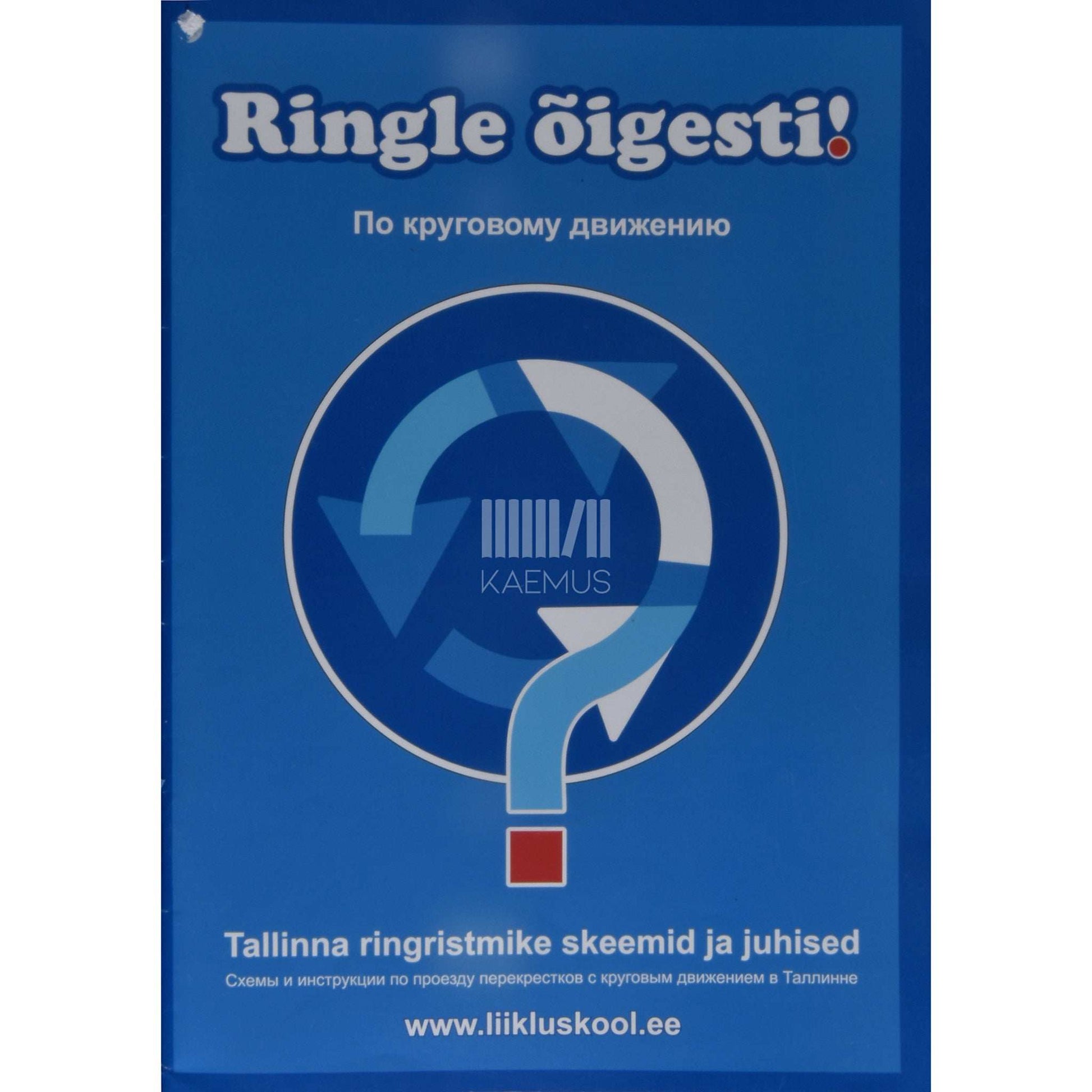 … - Ringle õigesti. Tallinna ringristmike skeemid ja juhised...