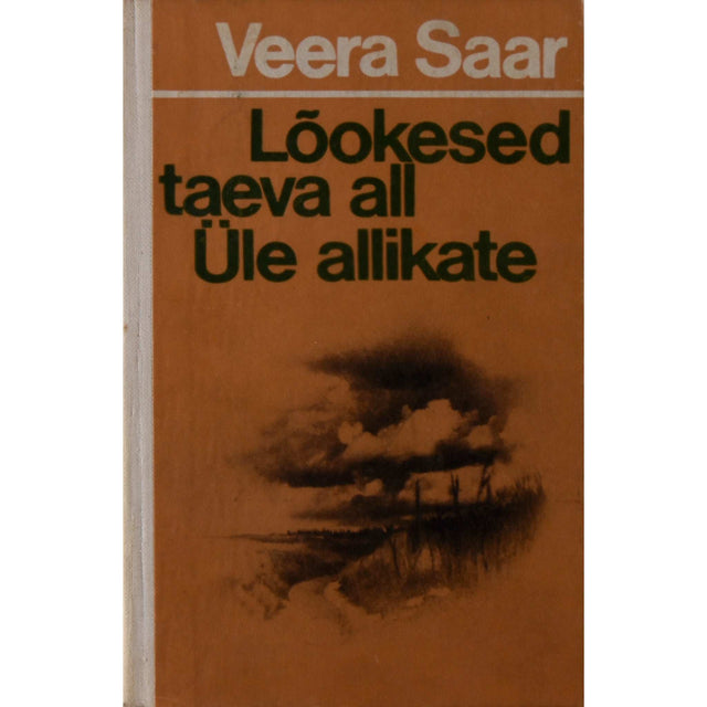 Veera Saar - Lõokesed taeva all. Üle allikate