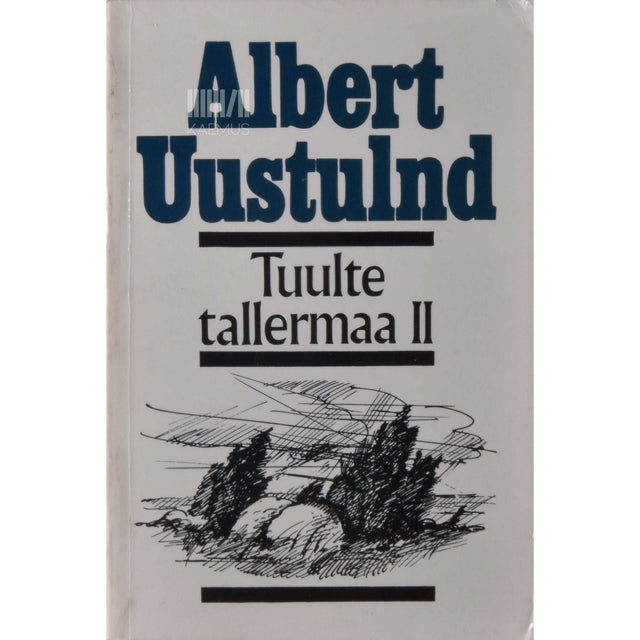 Albert Uustulnd - Tuulte tallermaa 2. osa