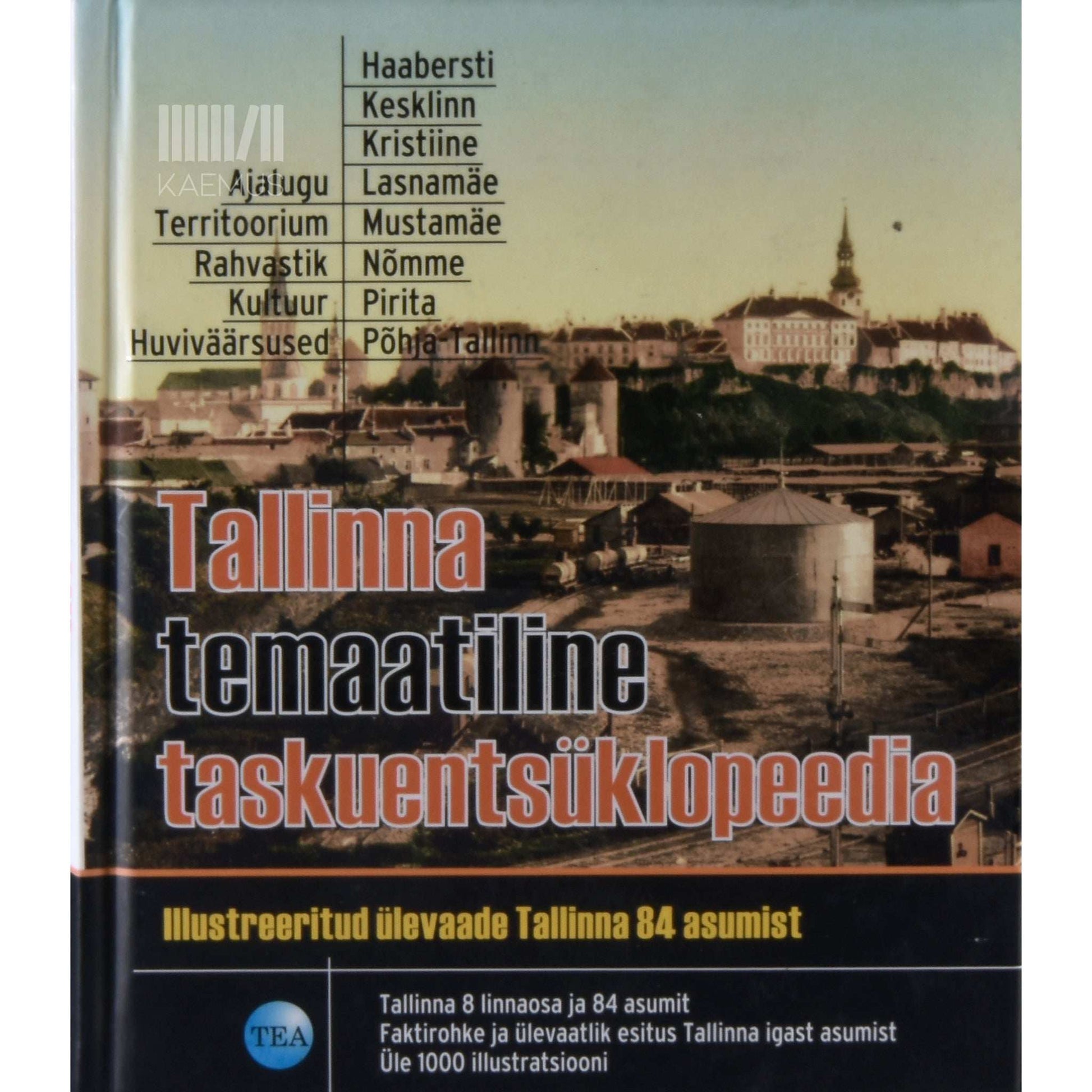 … - Tallinna temaatiline taskuentsüklopeedia