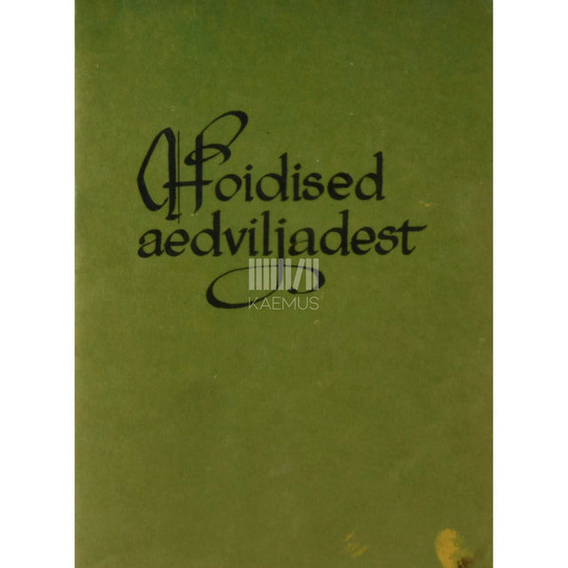 Peeter Kard - Hoidised aedviljadest