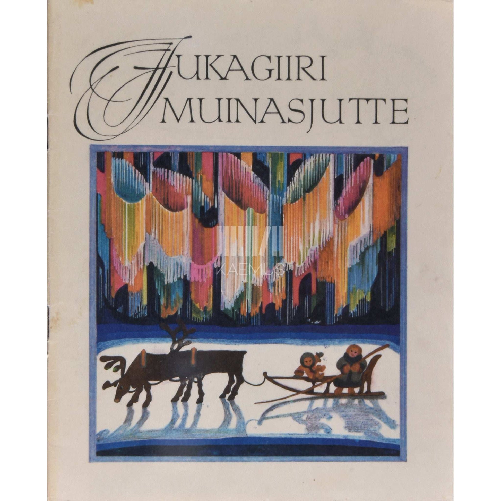 … - Jukagiiri muinasjutte